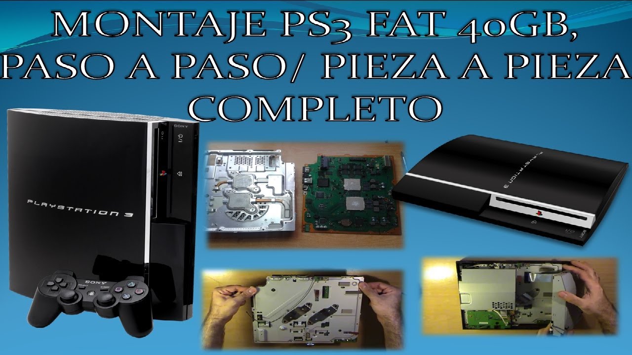 Montar PS3 Fat 40GB paso por paso / pieza a pieza (assemble)