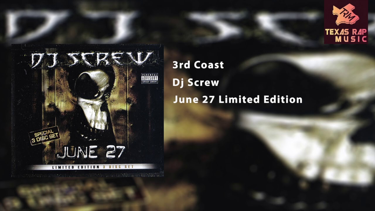 3rd Coast - Dj Screw