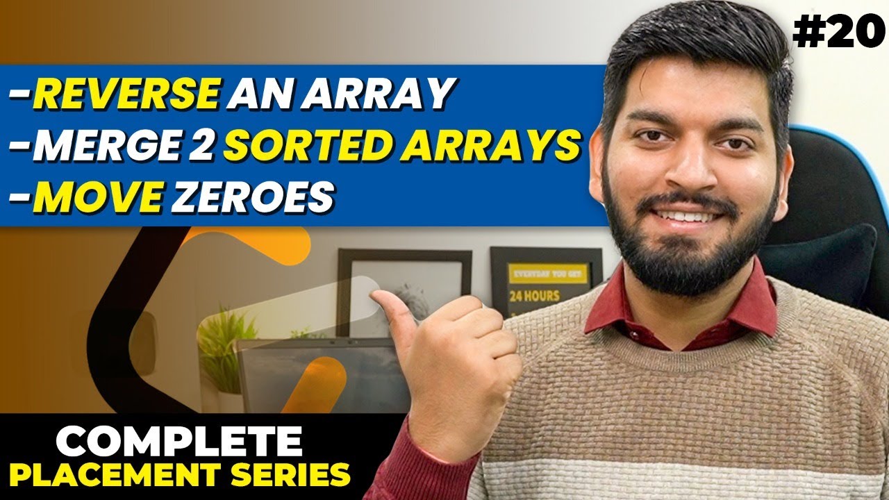 Lecture 20: Solving LeetCode/CodeStudio Questions [Arrays]