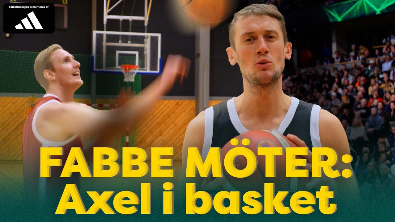 FABBE MÖTER: Basket mot Axel Insulander