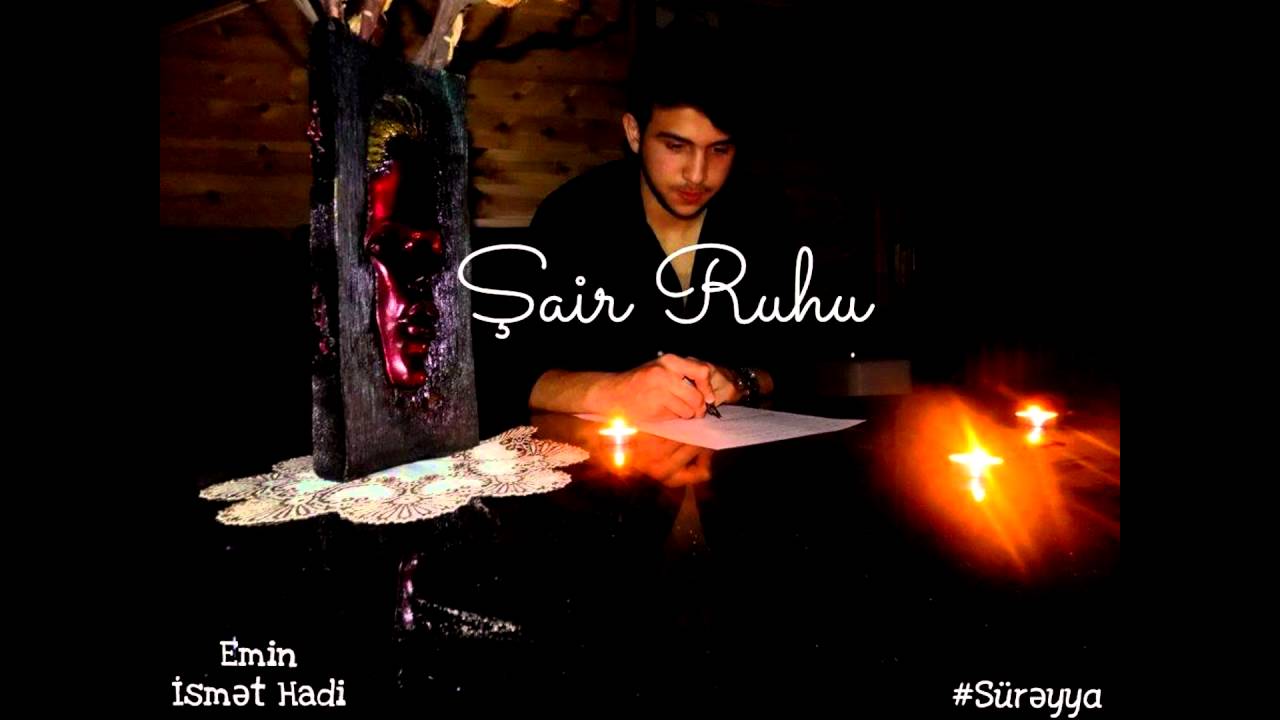 Emin İsmət Hadi&mdash;&ldquo;Şair Ruhu&rdquo; (ft.Mark Eliyahu)