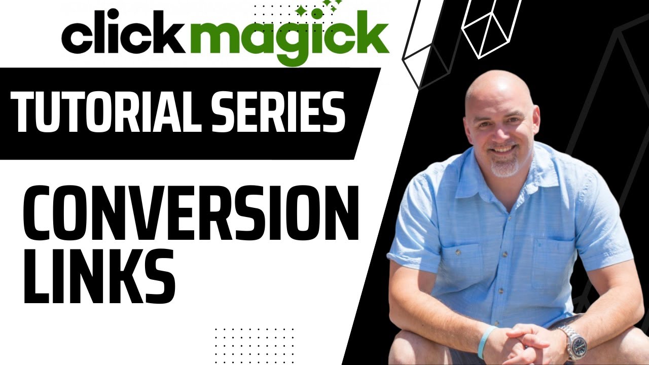 ClickMagick Tutorial HOW TO CREATE CONVERSION TRACKING LINKS