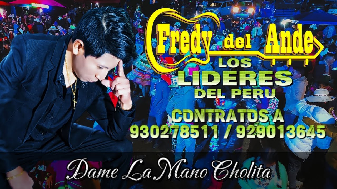 FREDY DEL ANDE 2024 - Dame La Mano Cholita