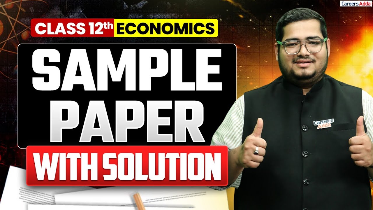 Class 12 Economics Sample Paper with Solutions for Board Exam 2026