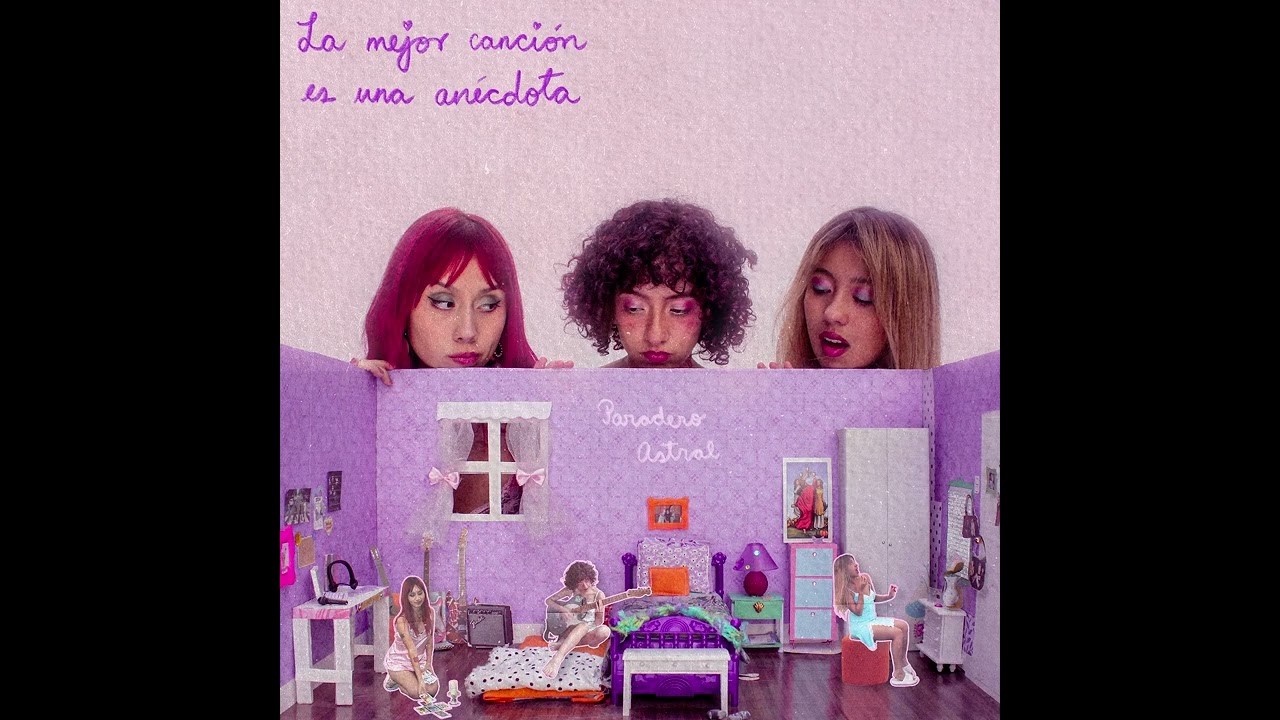 La Mejor Canción Es Una Anécdota - Paradero Astral (FULL EP)