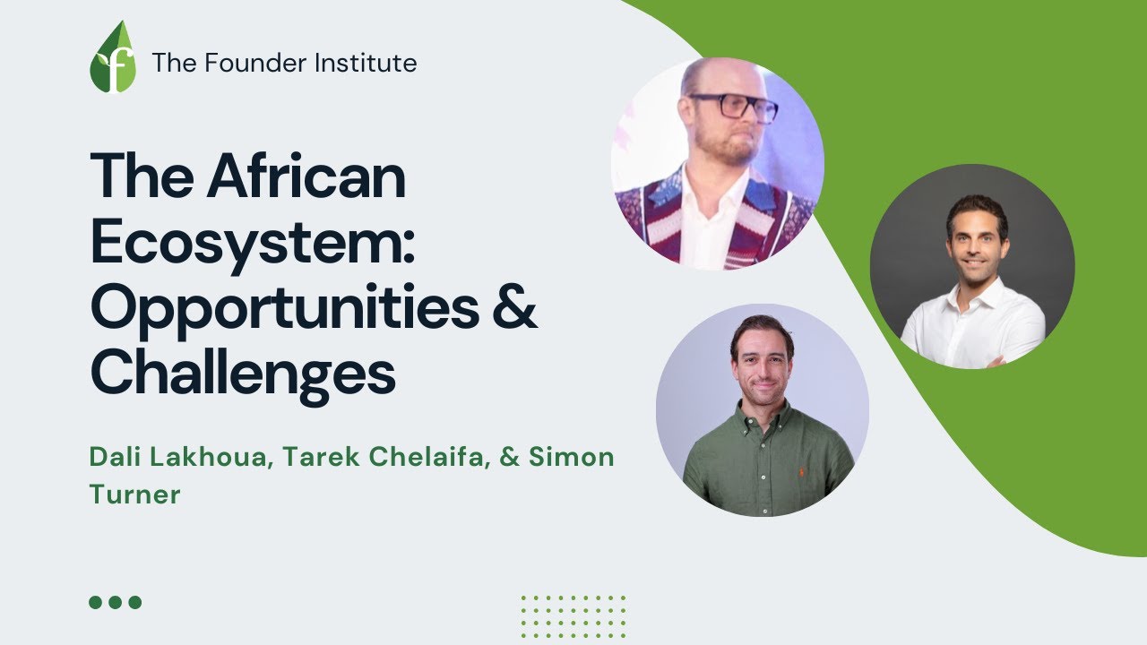 Funding & Scaling in Africa: Expert Advice from Tarek Chelaifa & Dali Lakhoua