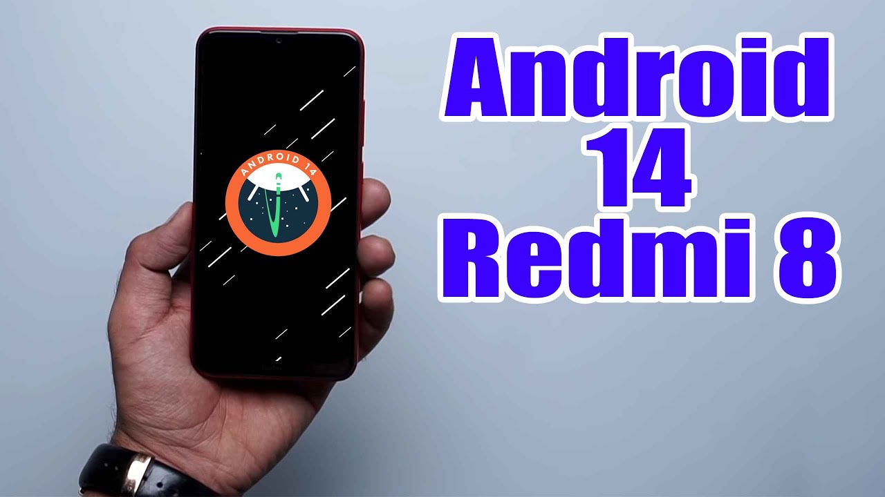 Install Android 14 on Redmi 8 (AOSP Rom) - How to Guide!