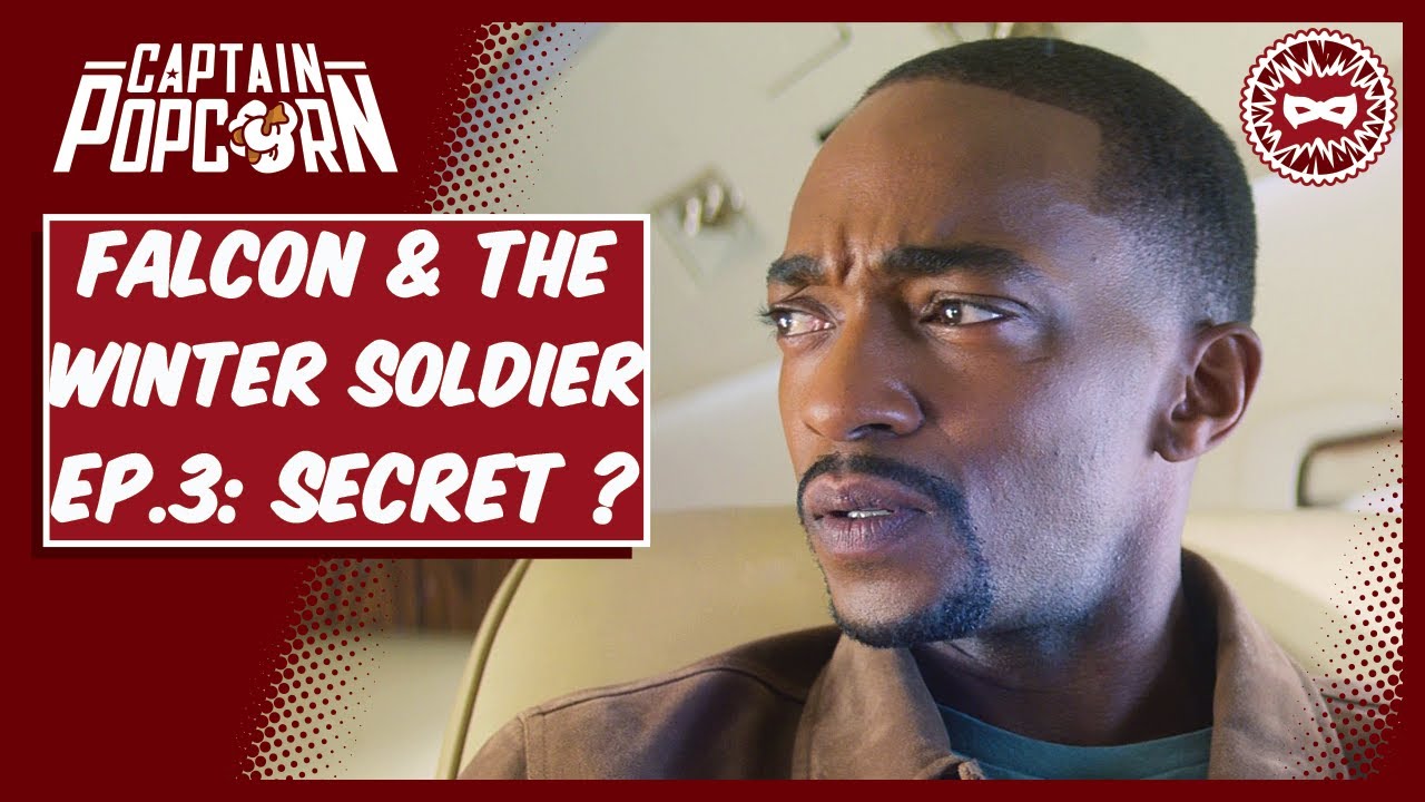 FALCON & The WINTER SOLDIER Ep.3 : critique, analyse et théories !