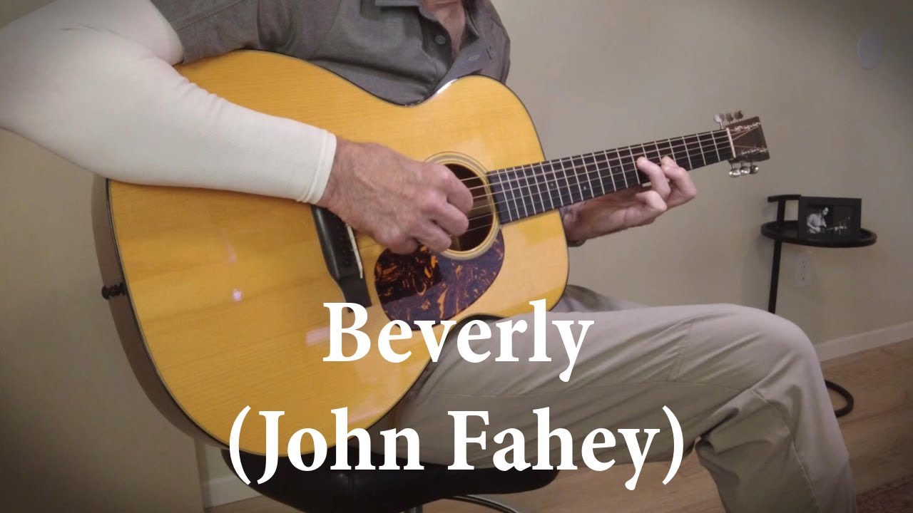 Beverly (John Fahey)