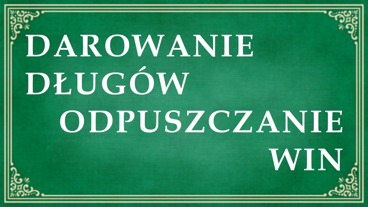 Darowanie długów. Odpuszczanie win - ks. Grzegorz Śniadoch IBP - 22 października 2023 r.