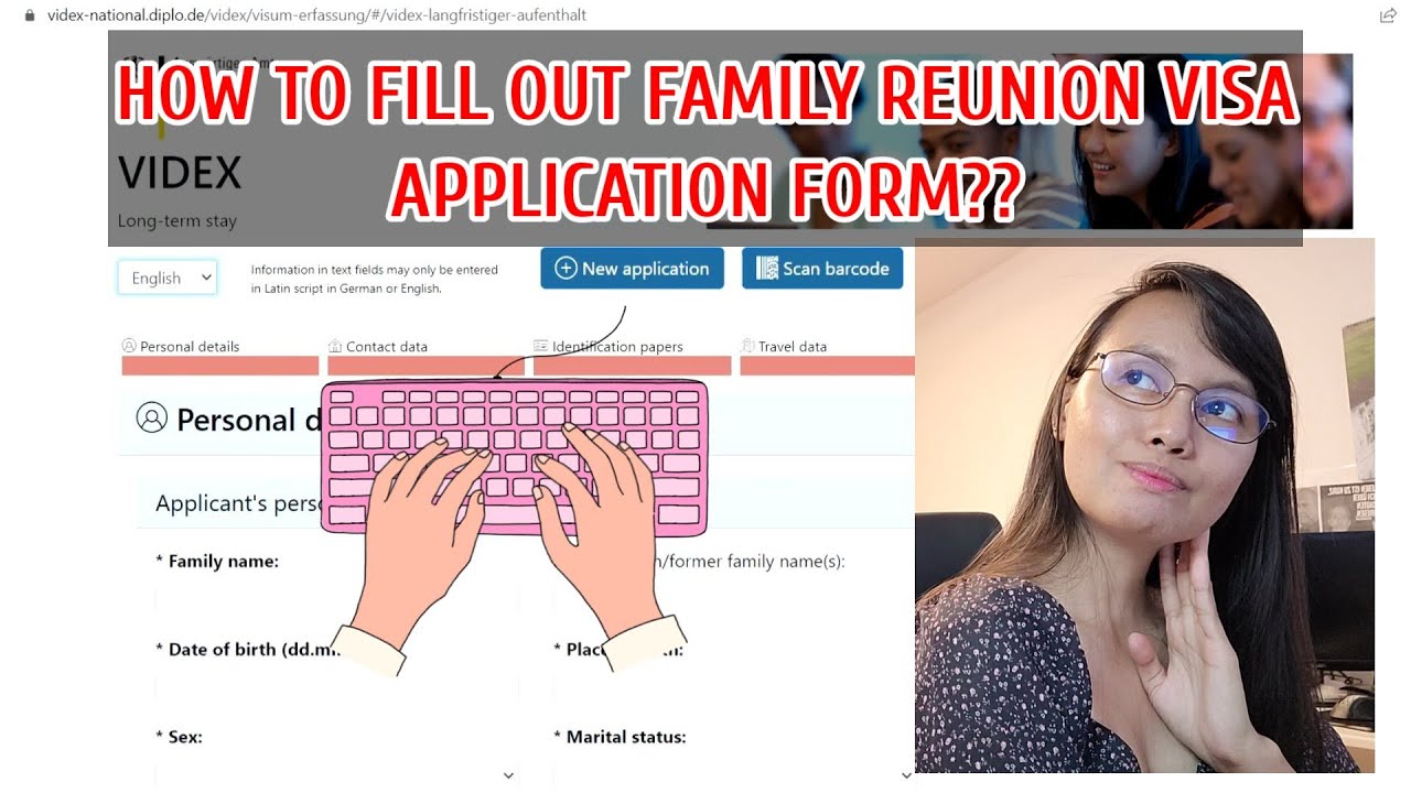 HOW TO FILL GERMAN FAMILY REUNION VISA APPLICATION FORM