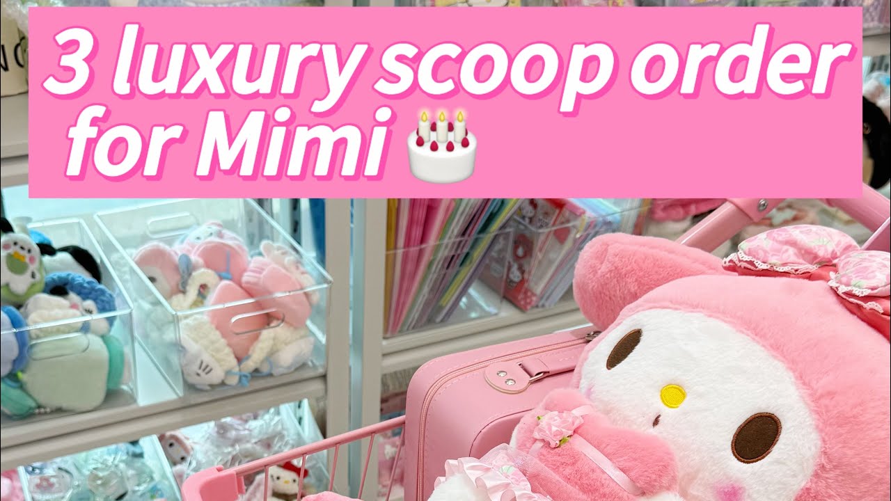 3 luxury scoop order for Mimi #sanrio #luckyscoop #mysterybox 