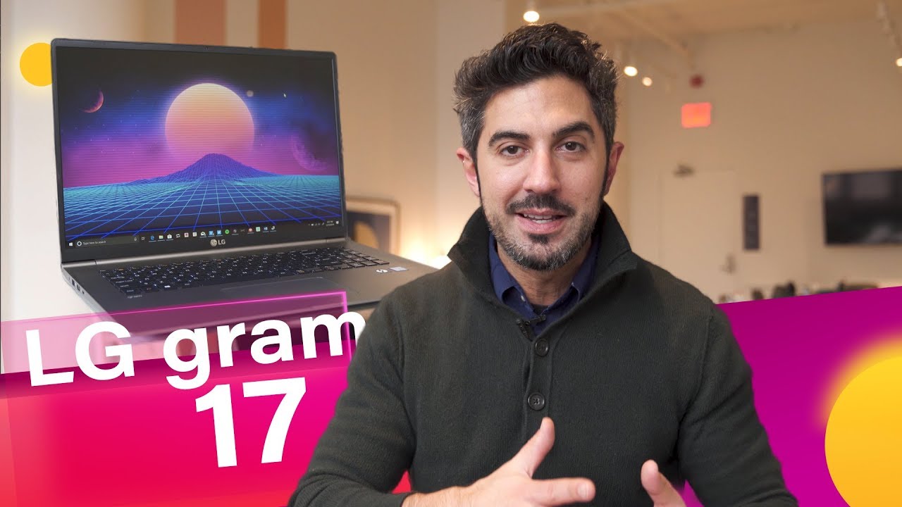 LG gram 17 Review: Very Large, Very Light, and Near Perfect