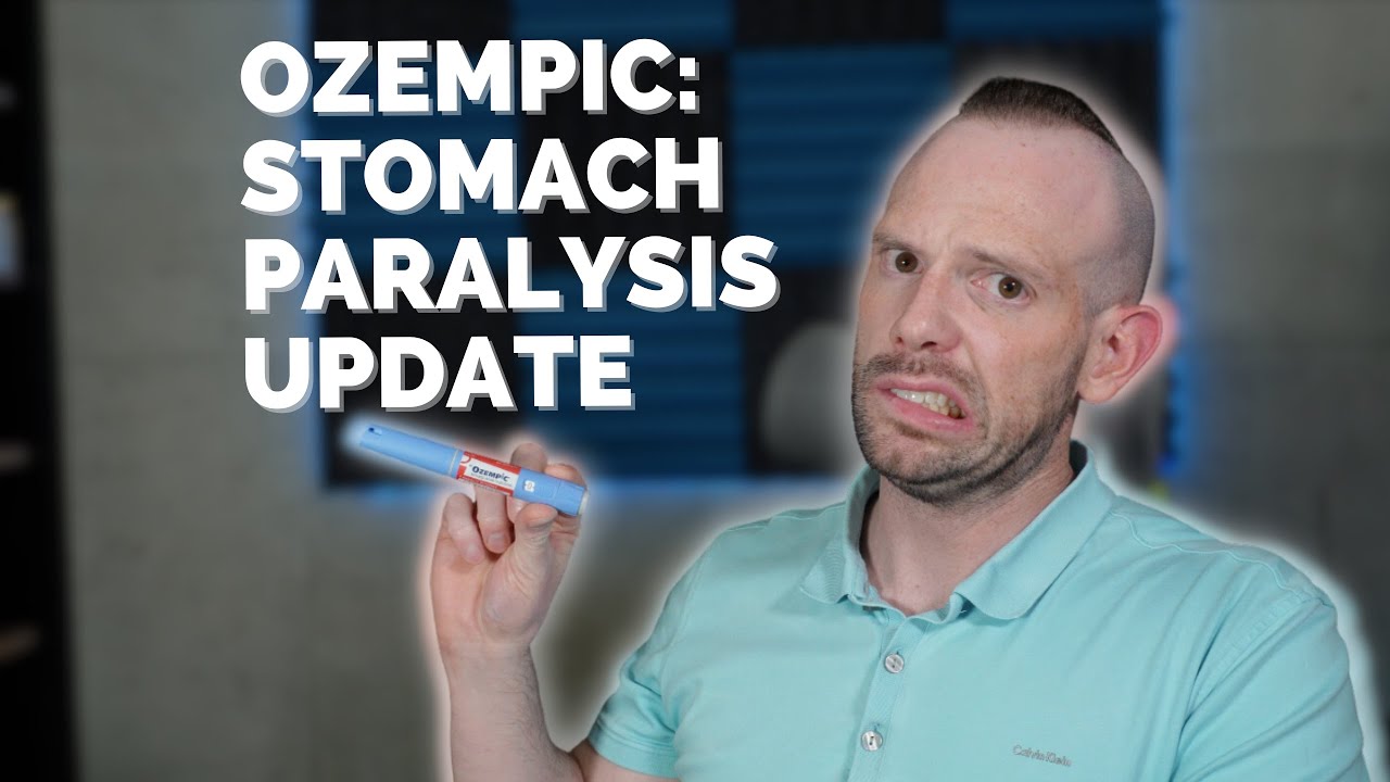Ozempic: Новости о параличе желудка | Доктор Дэн, эксперт по ожирению