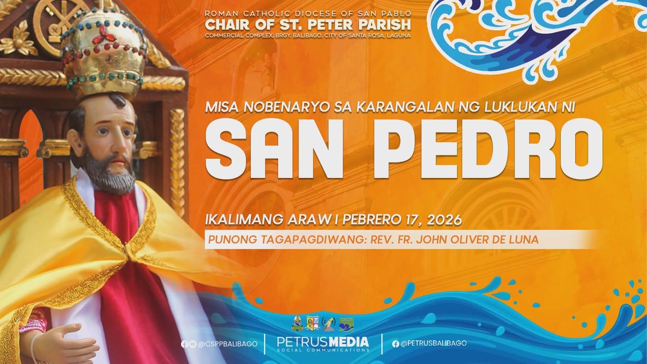 IKA-5 ARAW NG PAGNONOBENA SA KARANGALAN NG LUKLUKAN NI SAN PEDRO APOSTOL