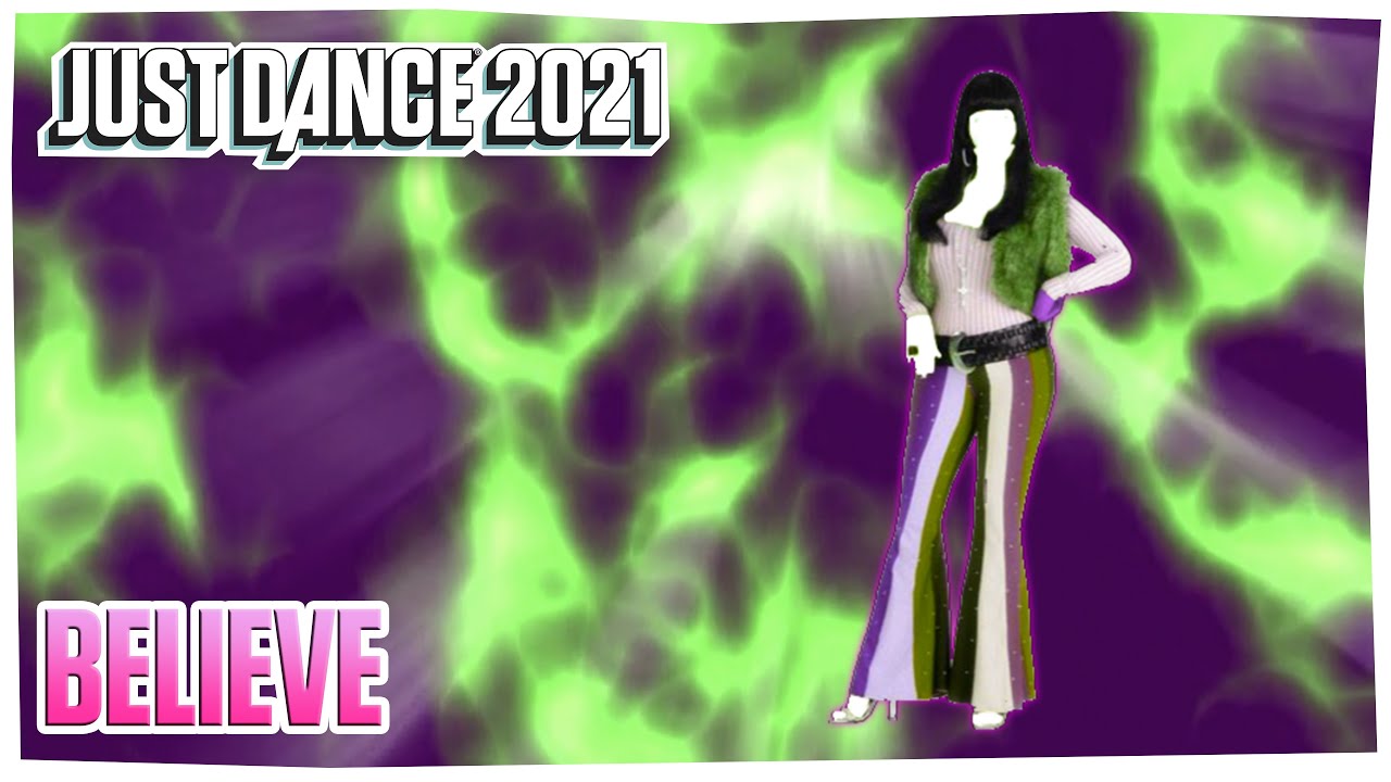 Just Dance 2021 | Cher - Believe | Fanmade Mashup