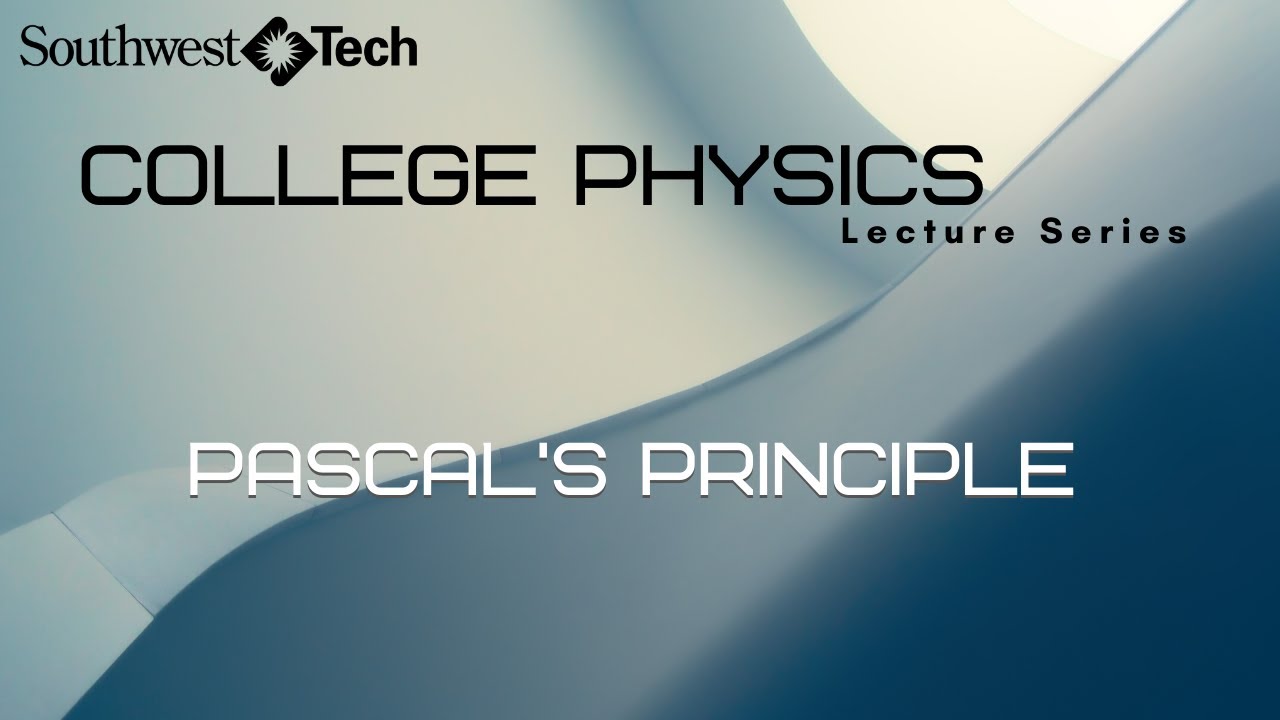 Pascal’s Principle – College Physics