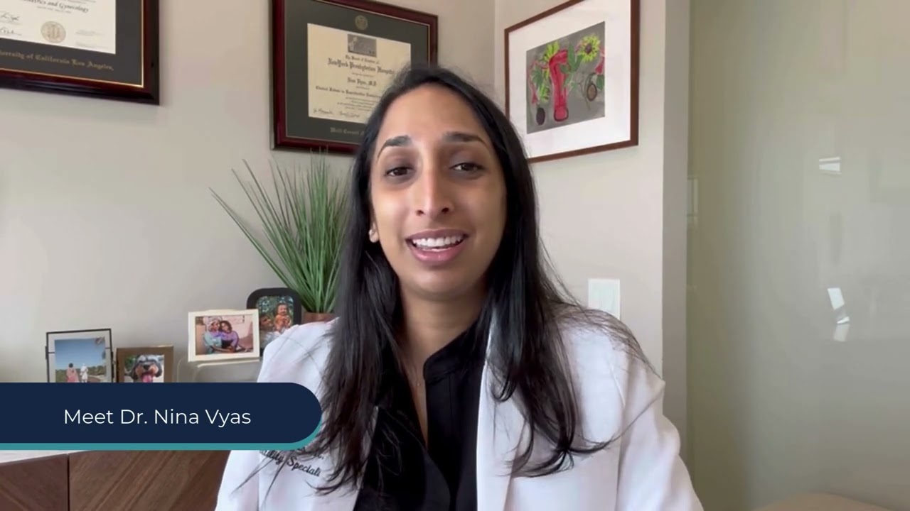 Meet Dr. Nina Vyas - Pinnacle Fertility California