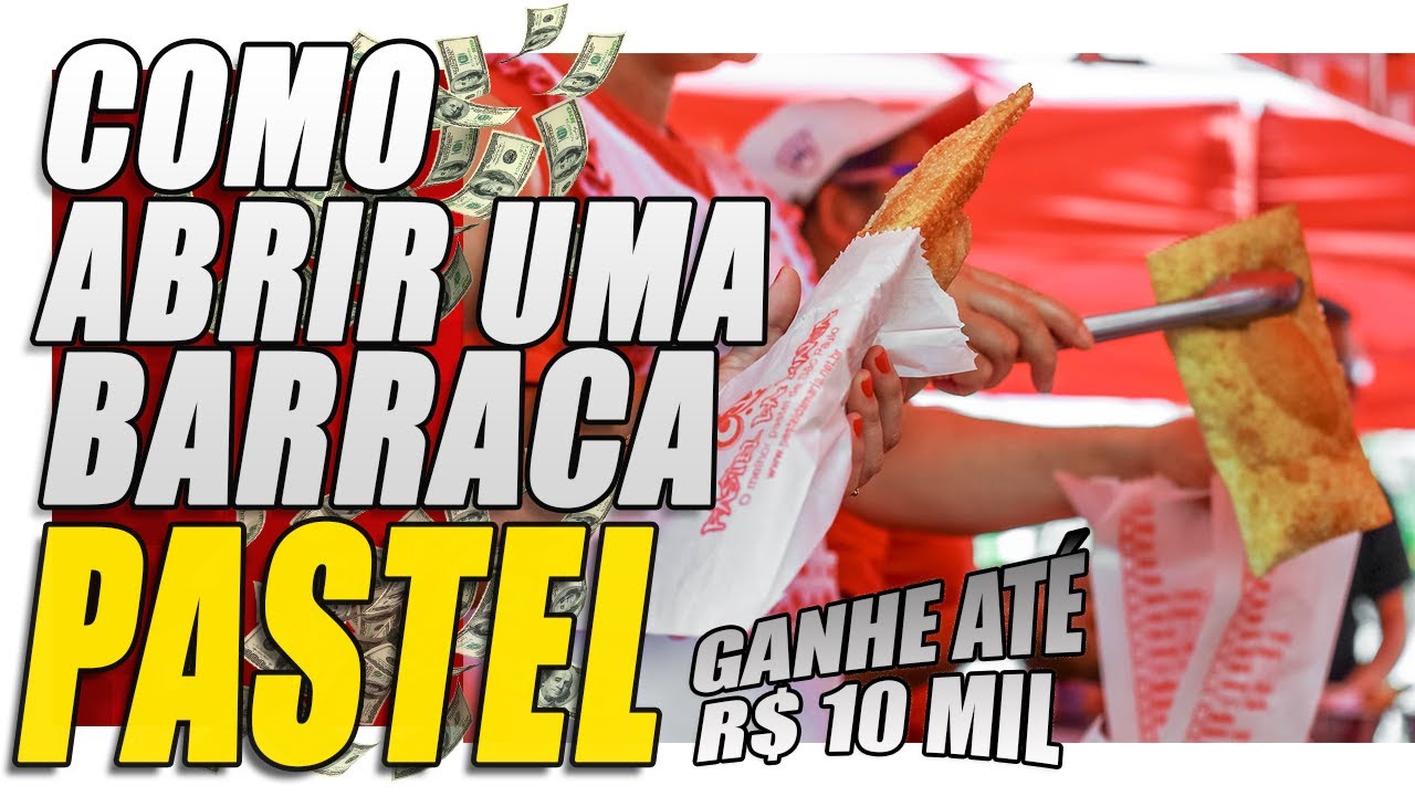 🎯 Como Montar Uma Barraca de Pastel. Como Abrir Uma Barraca de Pastel LUCRATIVA.