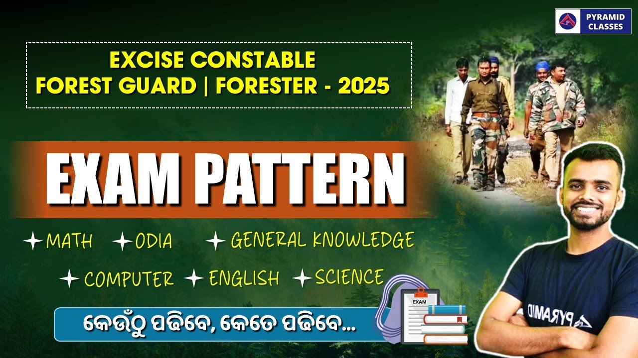 Excise constable, forest guard, forester 2025 | osssc exam pattern | pyramid classes