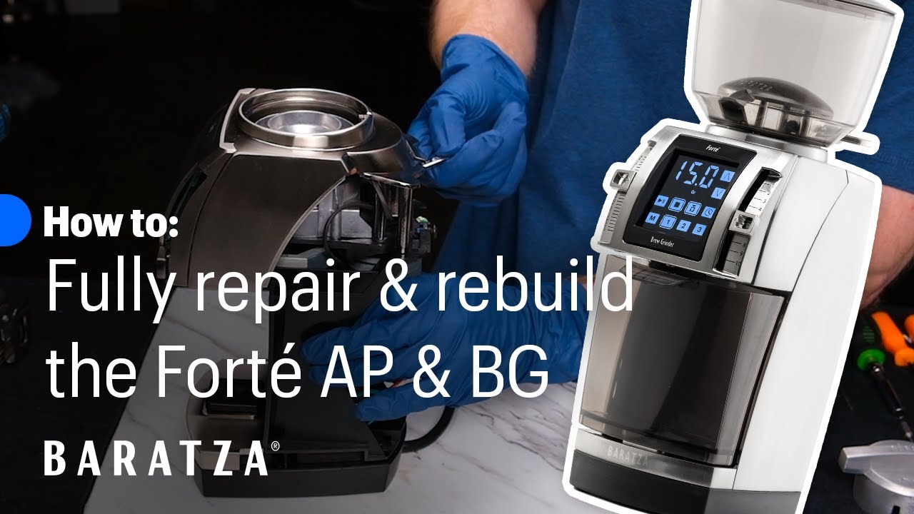 Forté BG | Full Rebuild Walkthrough - Baratza Precision Burr Grinder