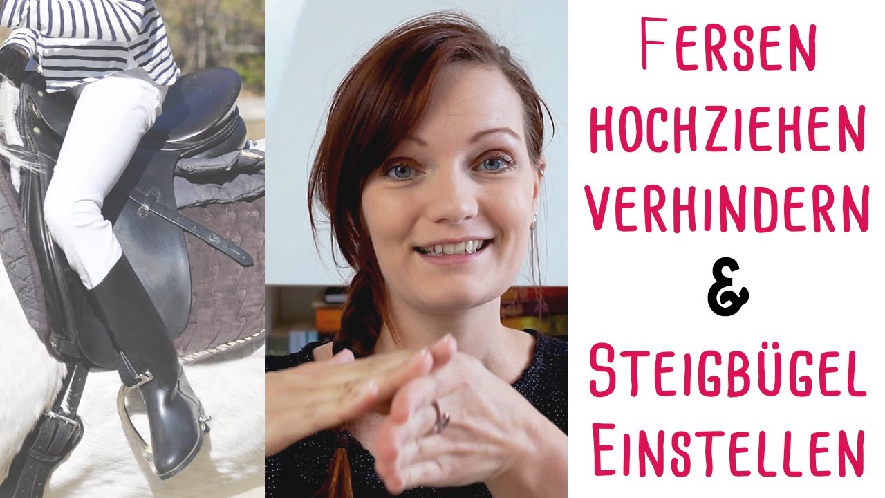 Steigbügel richtig einstellen & Fersen hochziehen beim Reiten!
