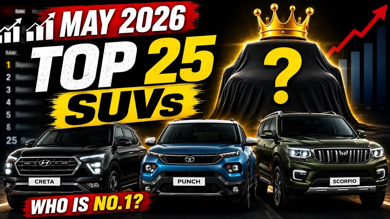 Top 25 Best Selling SUVs in India | May 2026 Sales Report | Creta, Punch, Scorpio & More