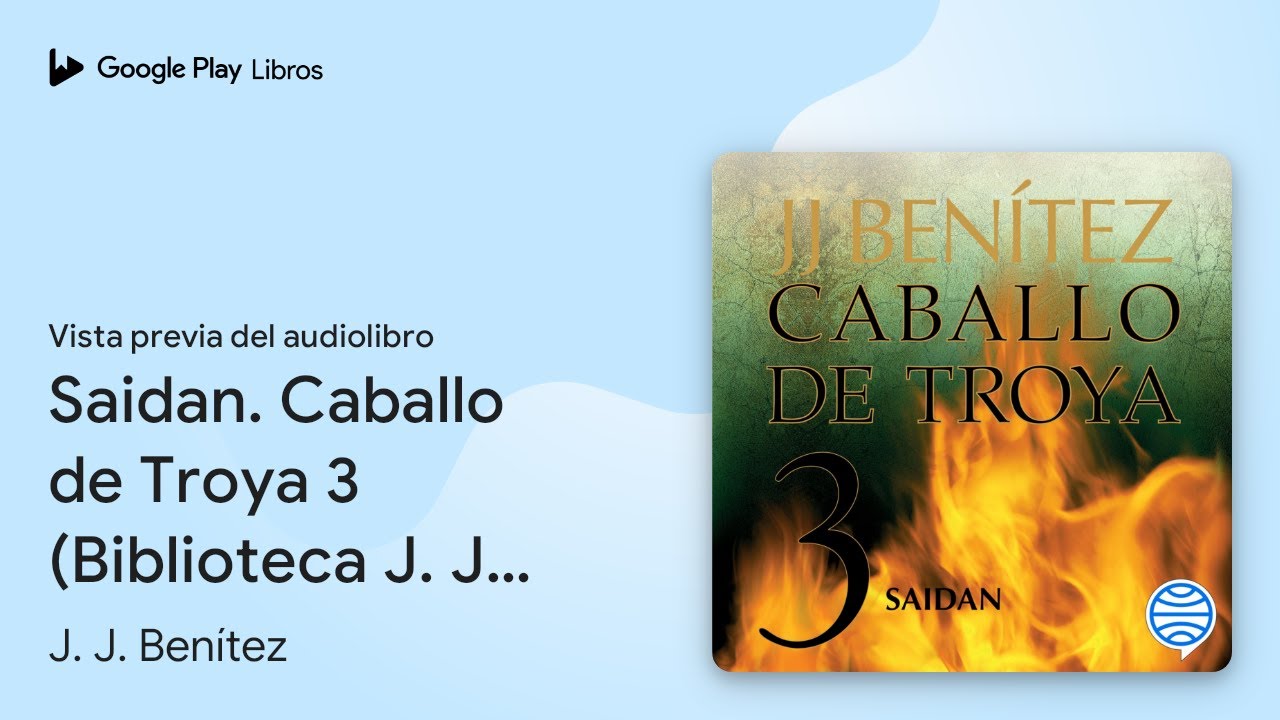 Saidan. Caballo de Troya 3 (Biblioteca J. J.… de J. J. Benítez · Vista previa del audiolibro