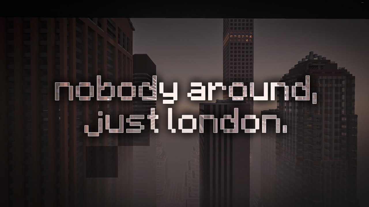 nobody around, just london. (minecraft playlist w/ rain & thunder)