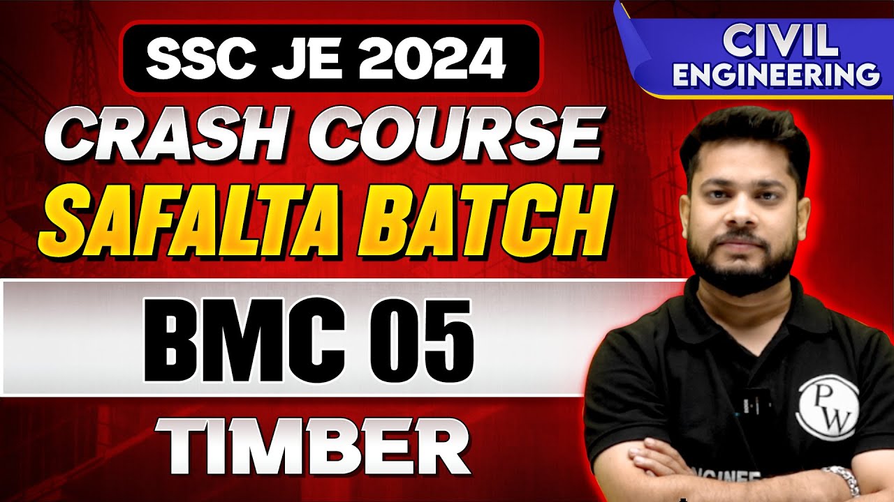 SSC JE Crash Course 2024 - Safalta Batch | BMC 05 | Timber | Civil Engineering