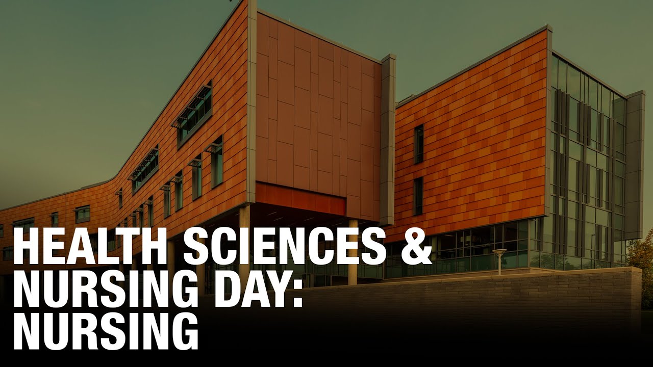 Health Sciences and Nursing Day:  Nursing