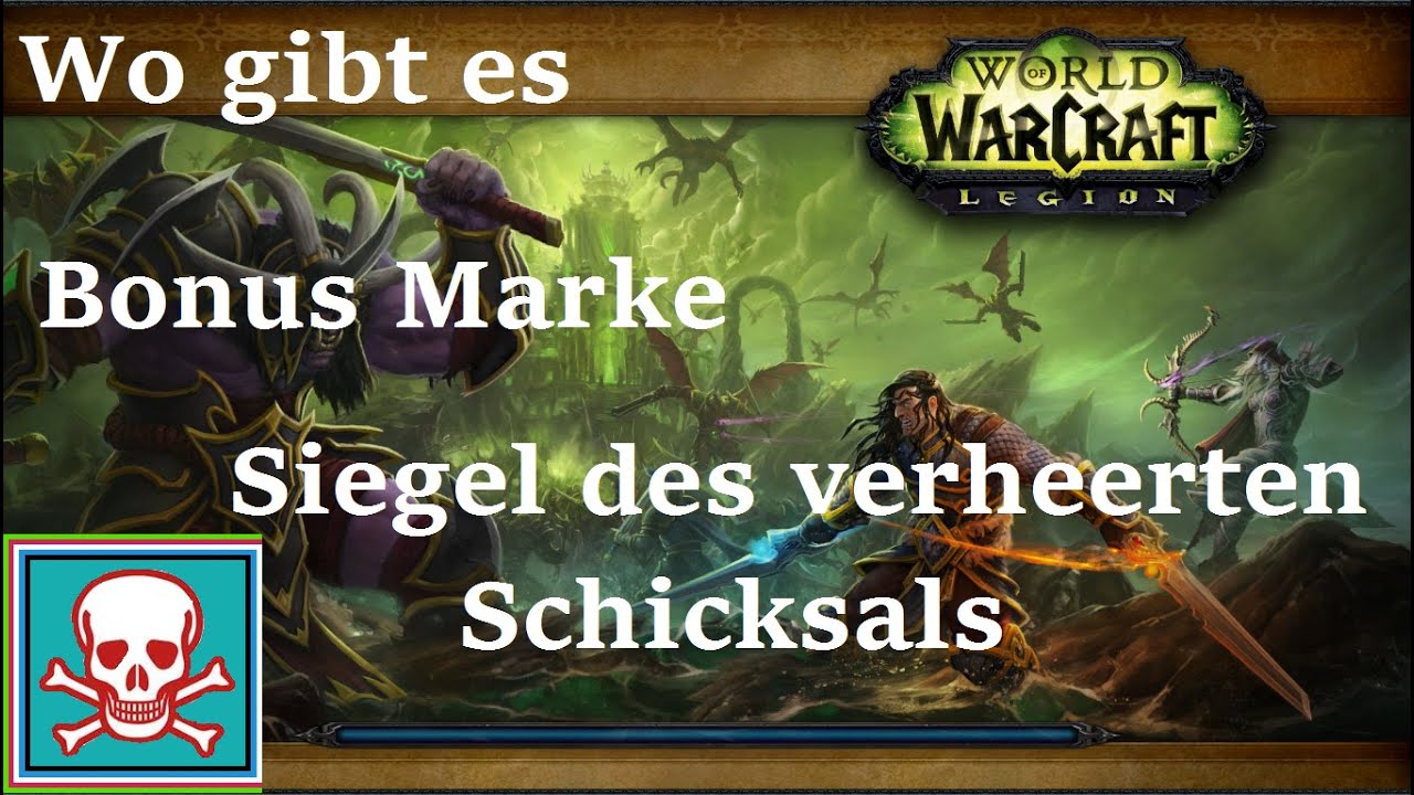 WoW: Legion. Siegel des verheerten Schicksals -  Marke Bonus Wurf