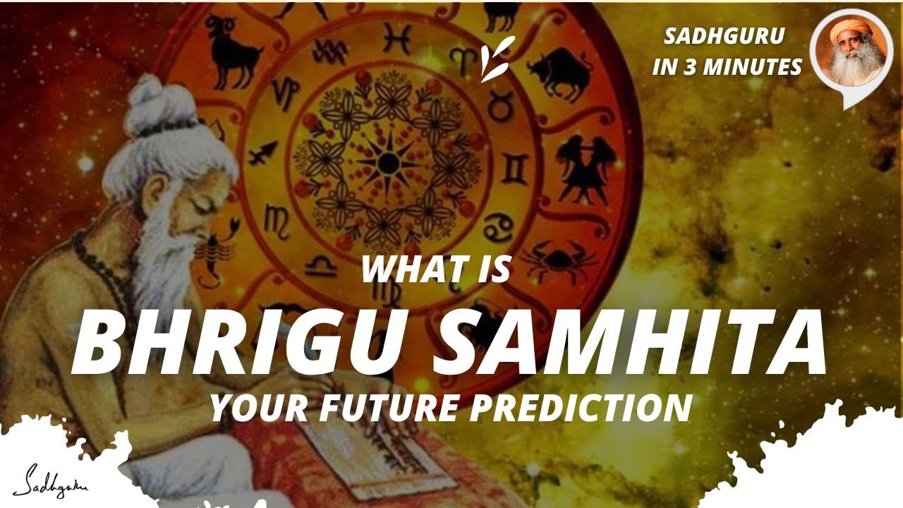 What is Bhrigu Samhita - Prediction of your future | Sadhguru in 3 mins