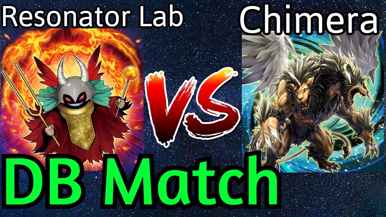 Resonator Labrynth Vs Chimera DB Match Yu-Gi-Oh!