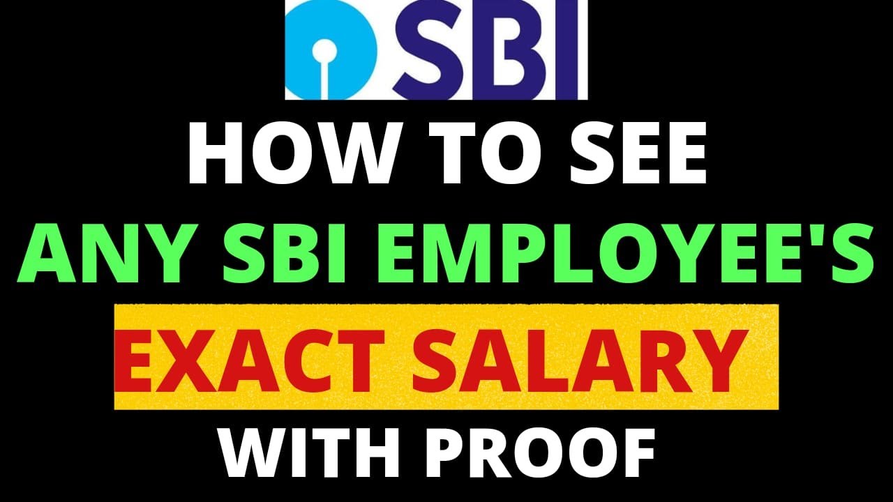 How To See Any SBI Employee's Salary in 2021| Sbi Clerk Latest Salary |Sbi PO Latest Salary
