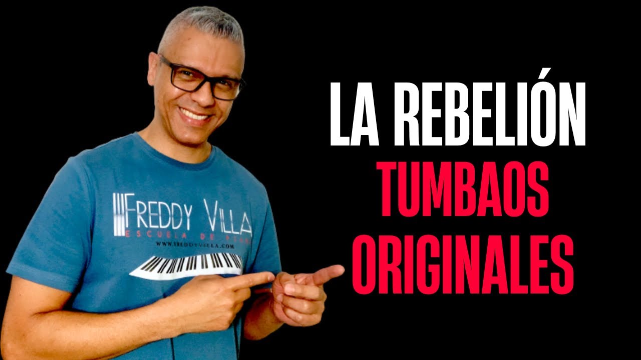 LA REBELIÓN Los Tumbaos ORIGINALES 🔥🔥🎹🎹