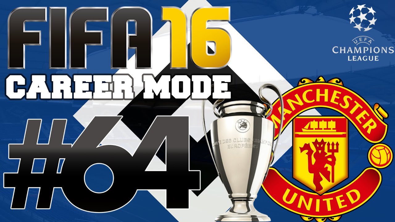 FIFA 16 | Режим карьеры в Бундеслиге | № 64 | Финал Лиги чемпионов против &laquo;Манчестер Юнайтед&raquo;