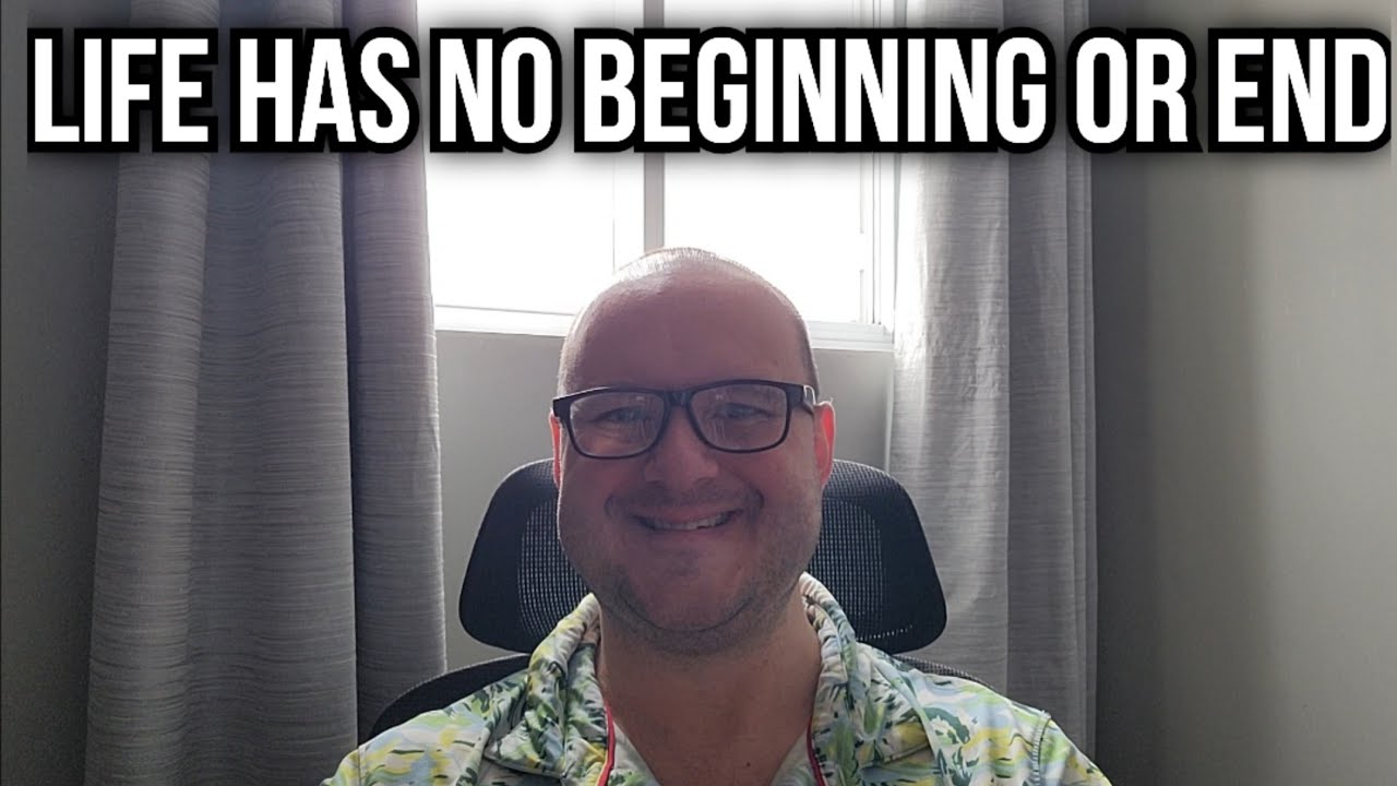 Life Has No Beginning Or End - It Is Eternal