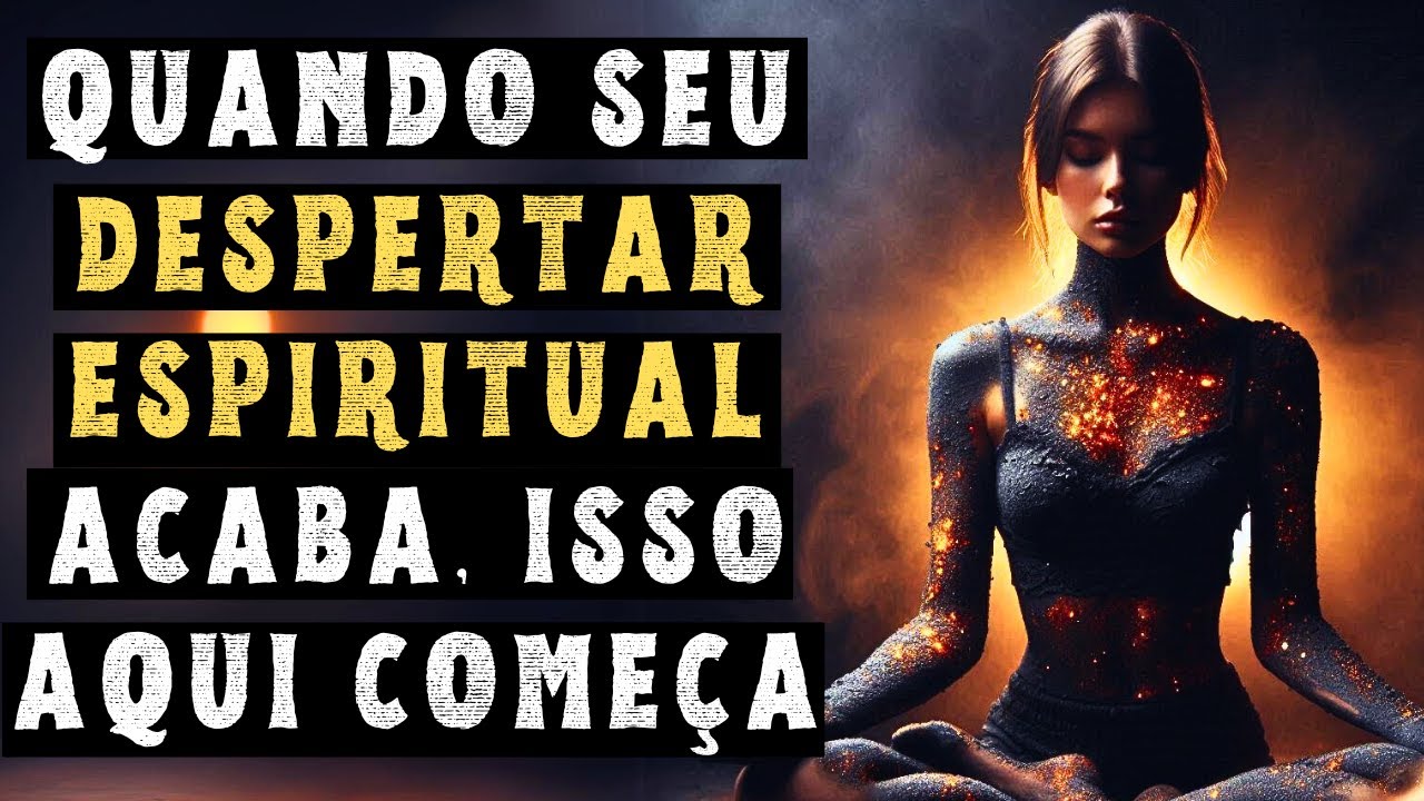 3 Coisas que Você Pode Esperar Após o Fim do Seu Despertar Espiritual