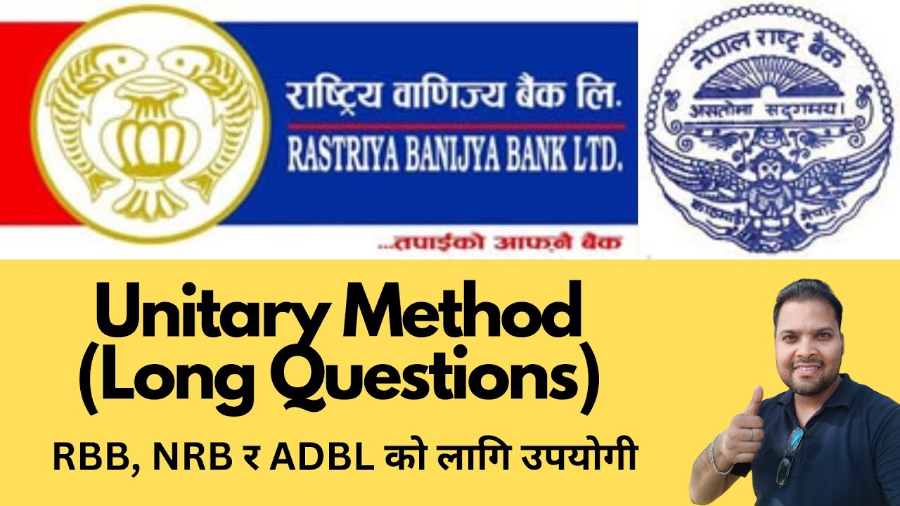 Unitary method for RBB and NRB Level 4 (Second paper) and ADBL Level 4/5 Exam