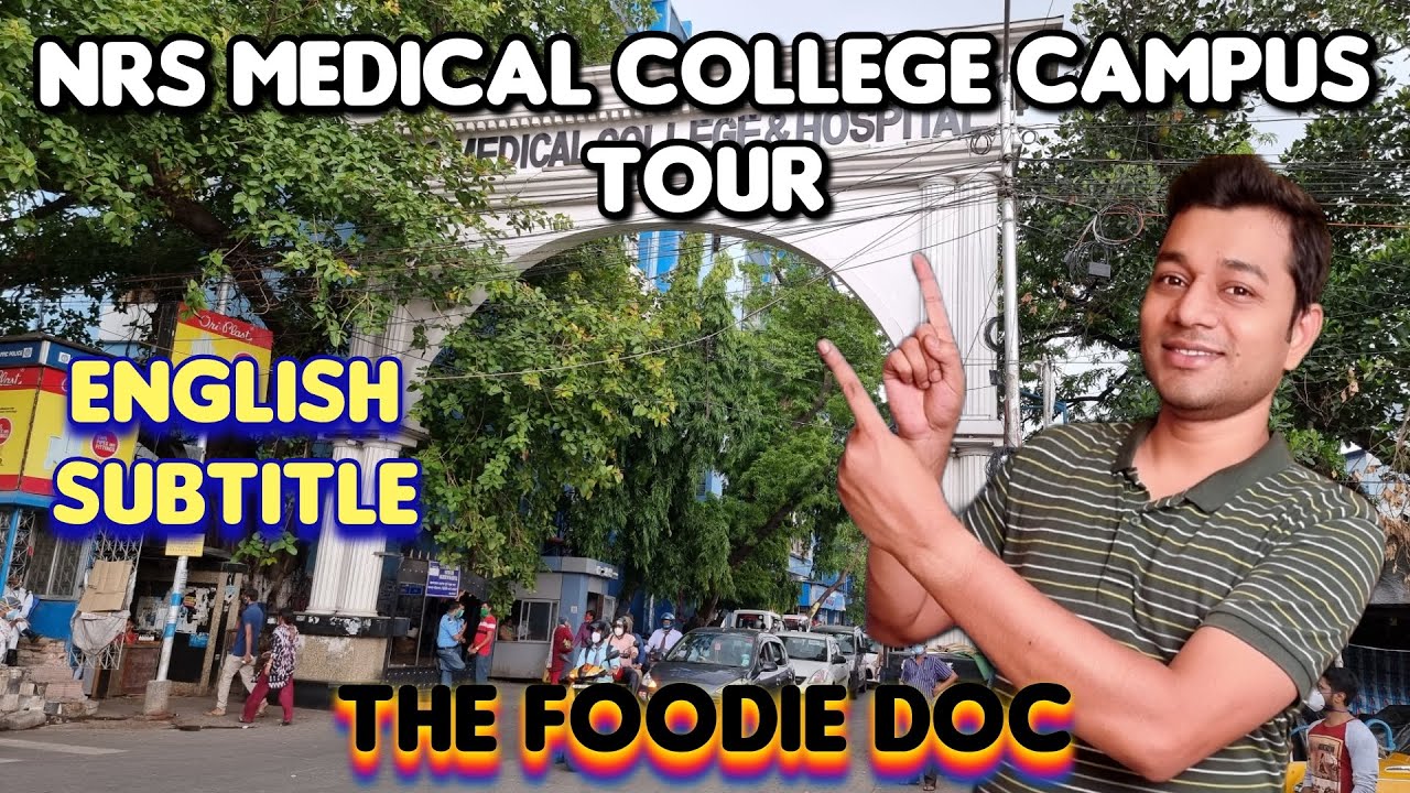 NRS Medical College & Hospital Campus Tour | Hostel Tour | English Subtitle | Nil Ratan Sircar MCH