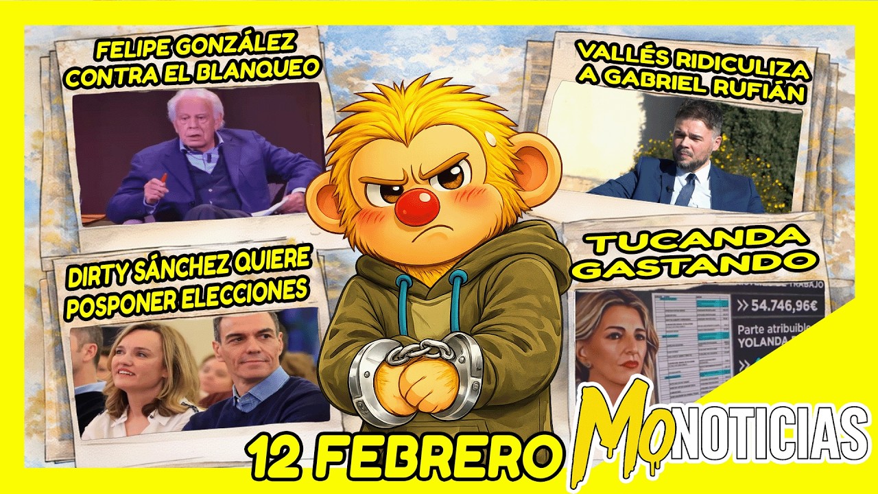 MONOTICIAS 12 FEBRERO #felipegonz&aacute;lez #tucanda #gabrielrufi&aacute;n