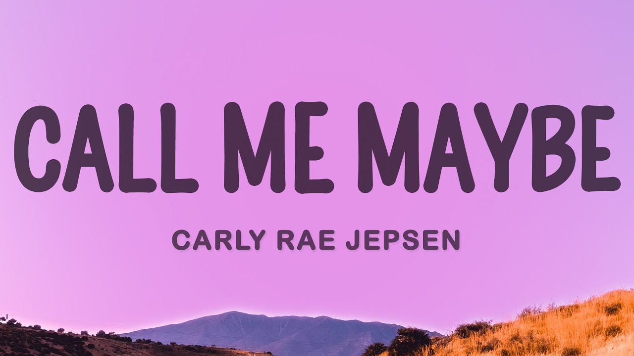 Carly Rae Jepsen - Call Me Maybe