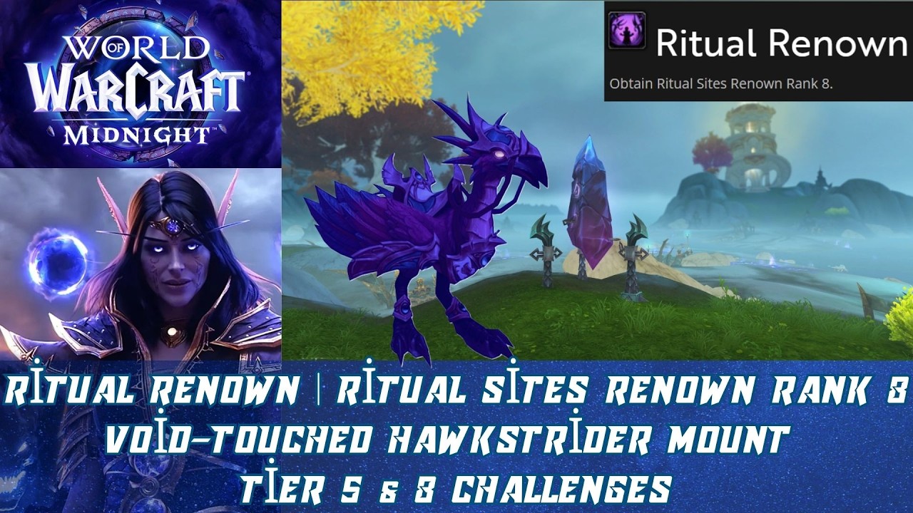 Ritual Renown | Ritual Sites Renown Rank 8 | Void-Touched Hawkstrider Mount | Tier 5 & 8 Challenges