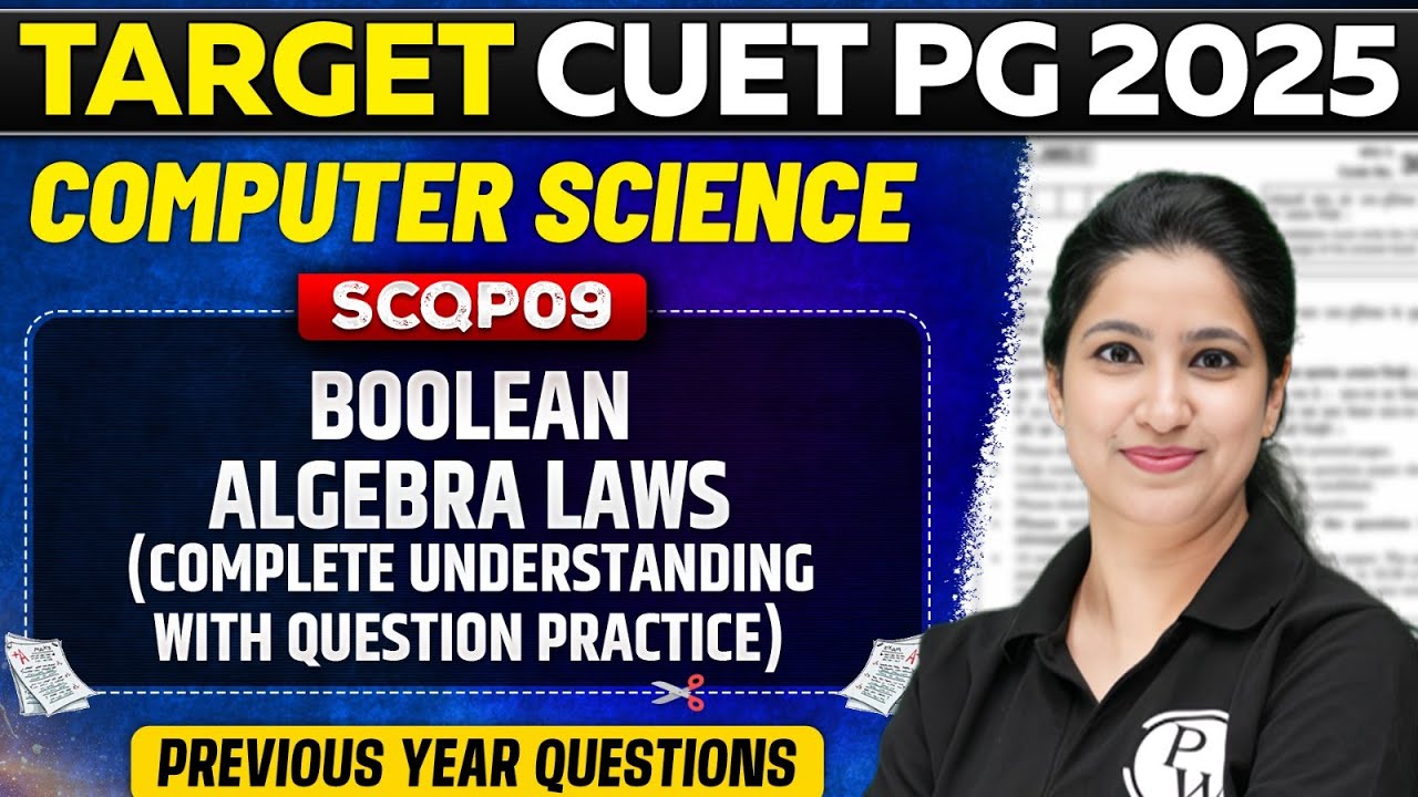 CUET PG 2025 Computer Science | Boolean Algebra laws | PW