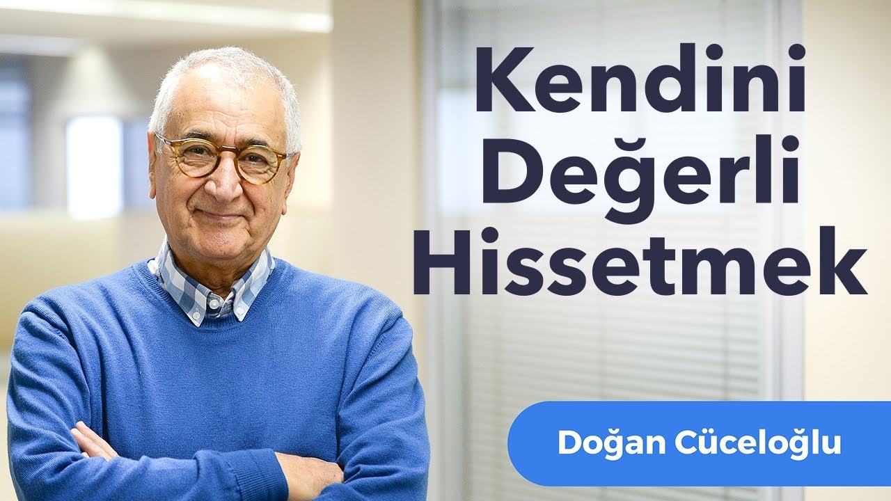 Kendini Değerli Hissetmek