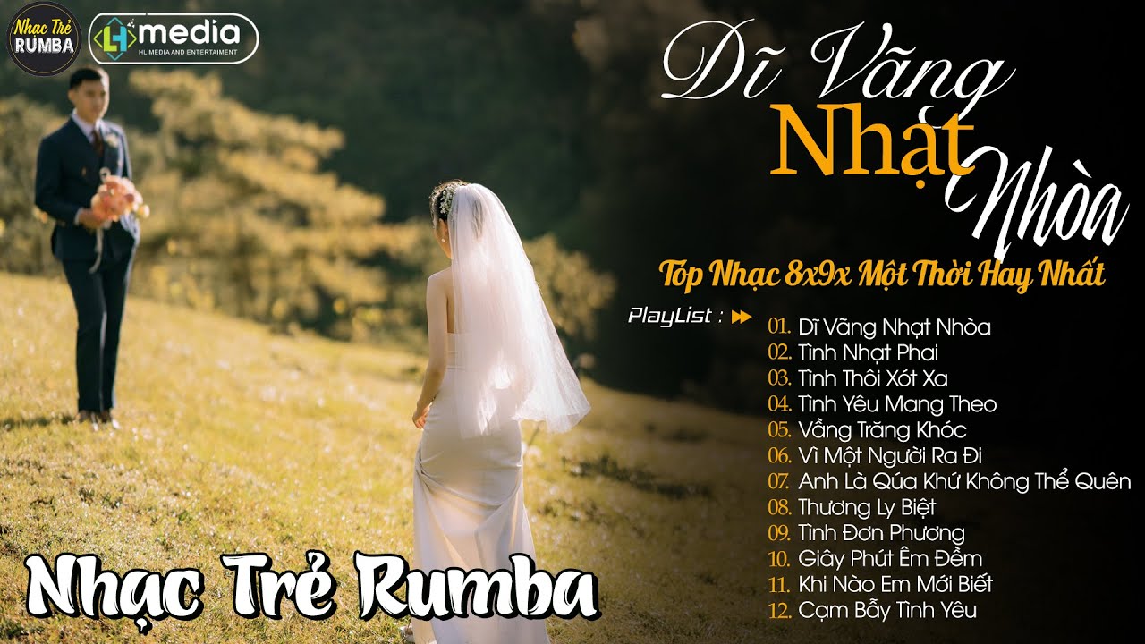 Dĩ Vãng Nhạt Nhòa 🎼 Liên Khúc Nhạc Trẻ RUMBA Một Thời Hay Nhất | Nhạc Hay Theo Thời Gian