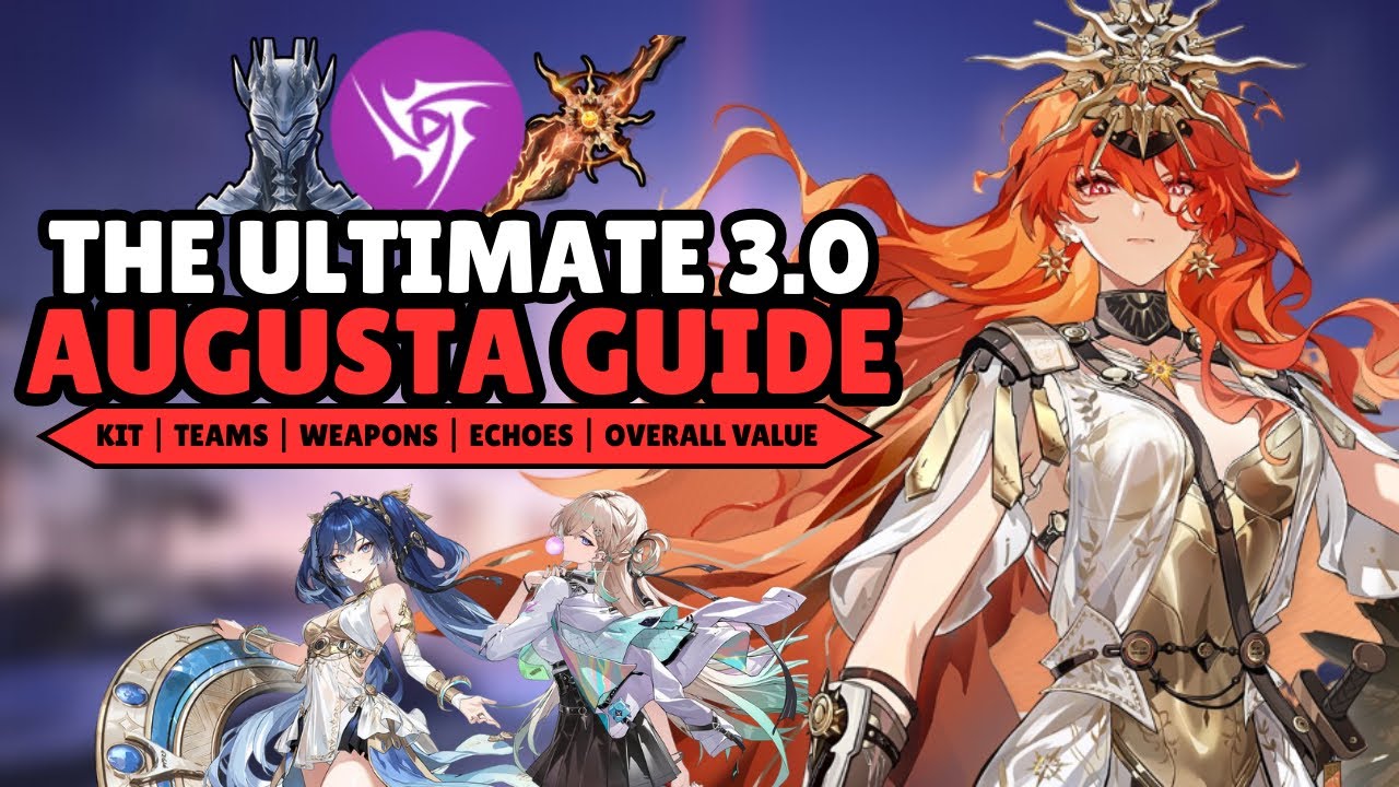 Augusta Is Still Absolutely Insane!! Updated Guide & 3.0 Pull Value!! | Wuthering Waves