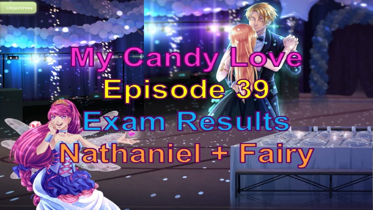 My Candy Love Episode 39 Nathaniel + Fairy
