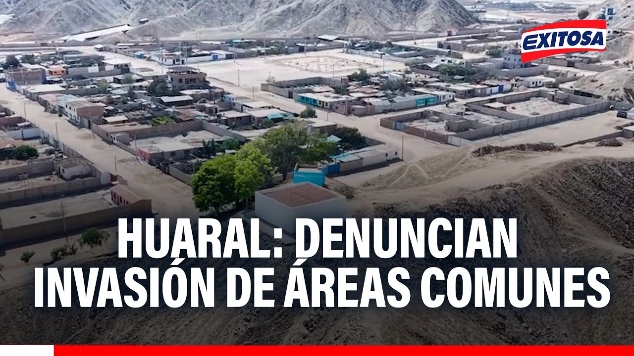 🔴🔵 Invasores ocuparon áreas comunes de un pueblo en Huaral y tendrían nexos con la policía